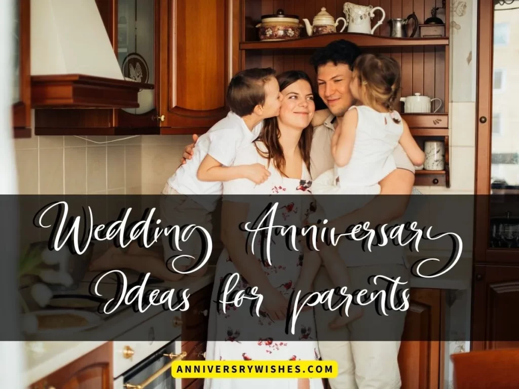 wedding-anniversary-celebration-ideas-for-parents